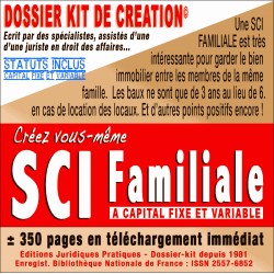 SCI FAMILIALE à capital fixe ou variable